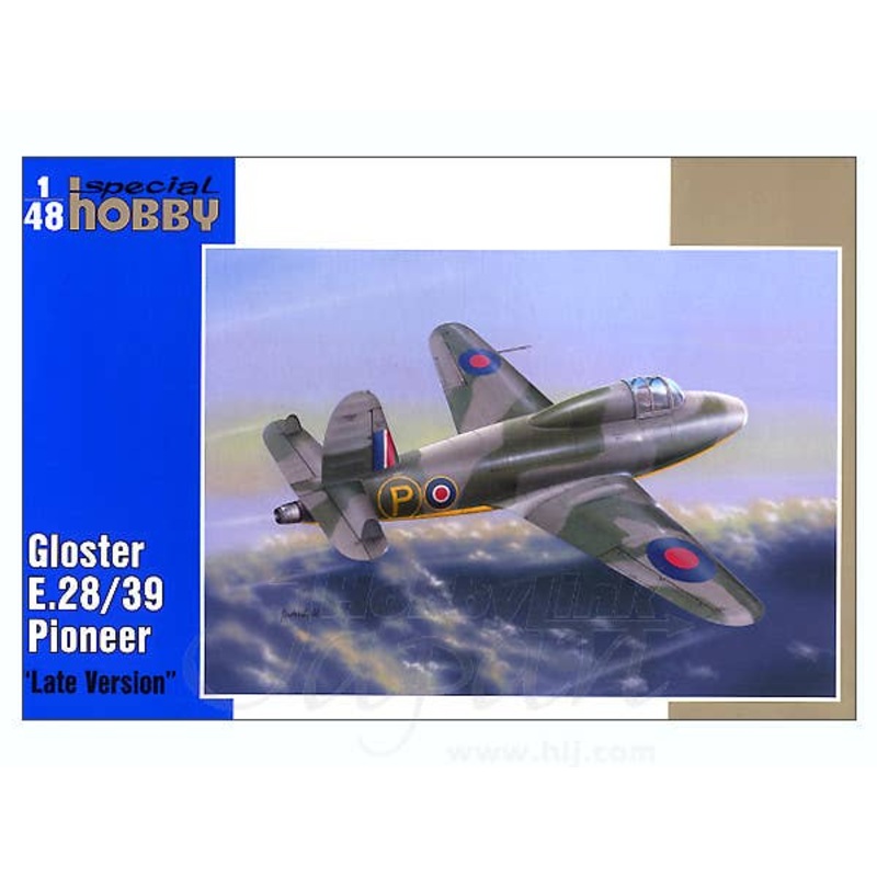 1/48 Gloster E.28/39 Pioneer Late Version