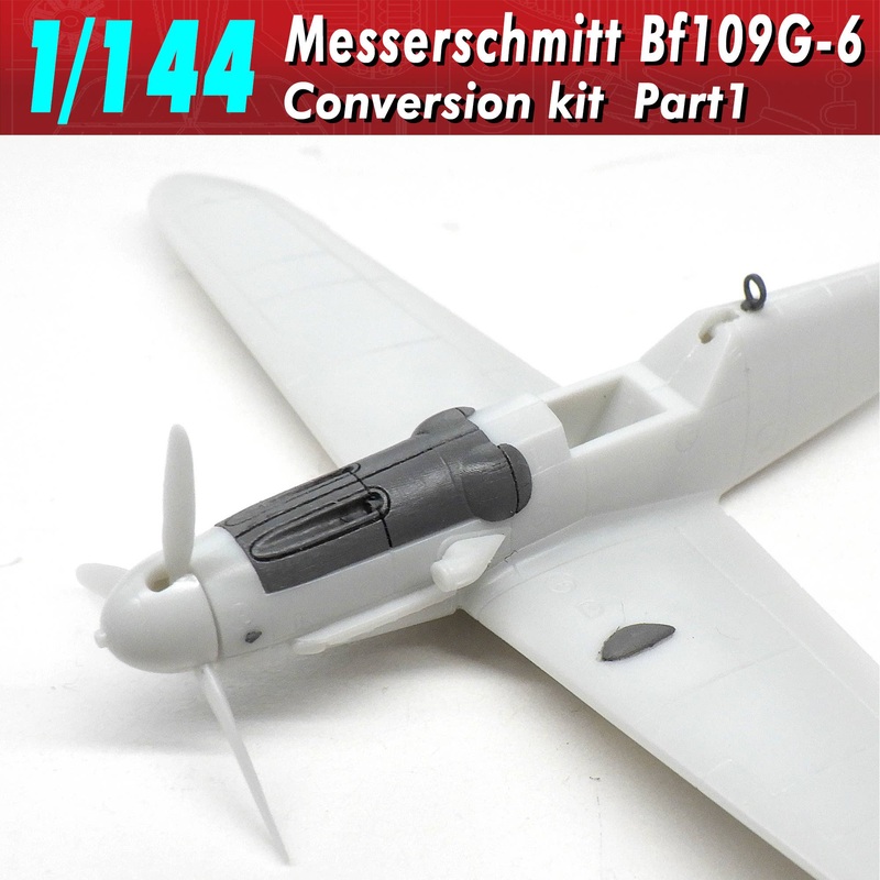 1/144 Messerschmitt Bf109G-6 Modification Kit Part 1