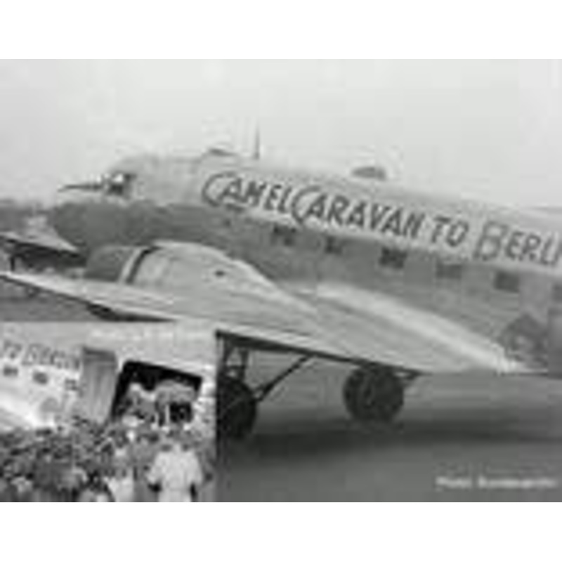 1/100 C-47A USAAF Berlin Airlift 70th Anniversary Edition Camel Caravan