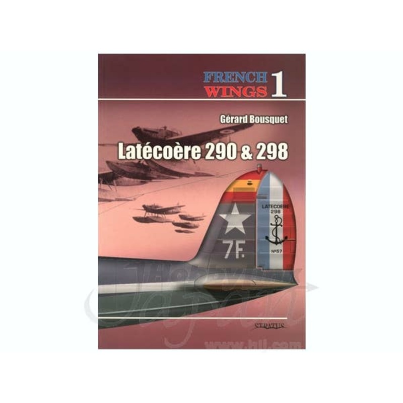 French Wings 1: Latecoere 290 & 298