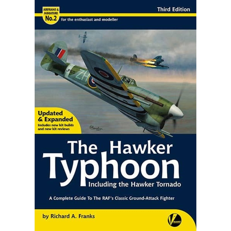 Airframe & Miniature No.2: The Hawker Typhoon Complete Guide (3rd Revised Edition)