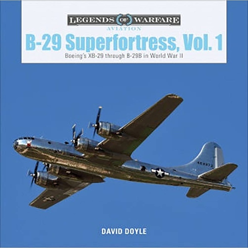 B-29 Superfortress Vol.1 XB-29 to World War II B-29B Photograph Collection (Hard Cover)
