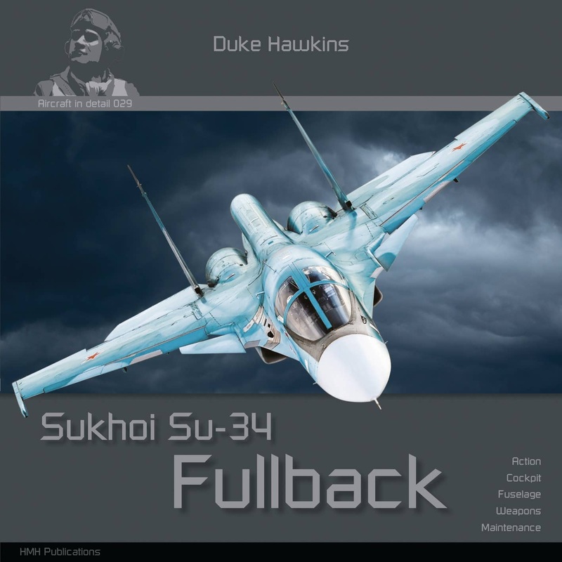 Sukhoi Su-34 Fullback (140 pages, 300 photos)