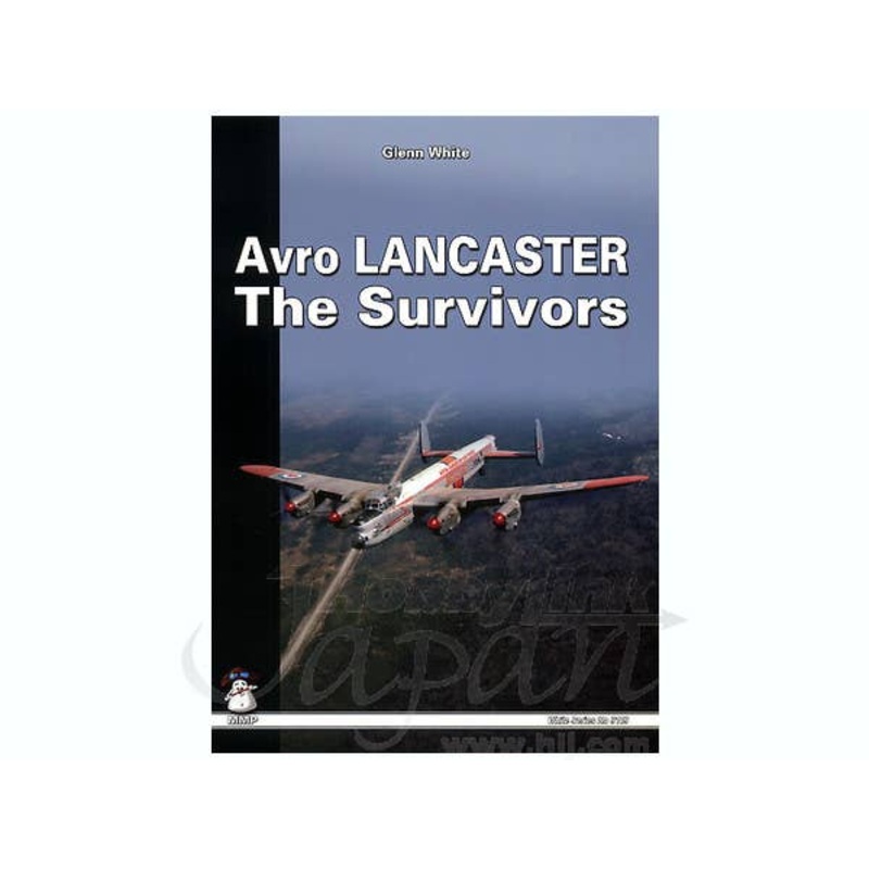 B-Grade Avro Lancaster: The Survivors