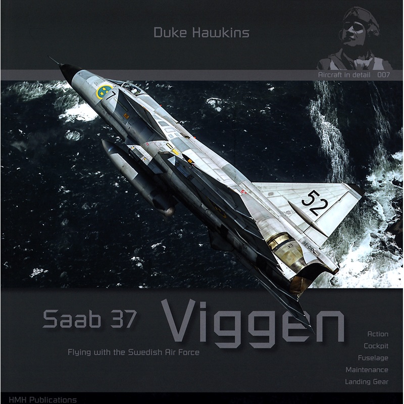 Aircraft in Detail 007: Saab AJ37 Viggen Flying with the Swedish Air Force
