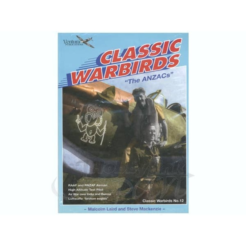 Classic Warbirds No.12: The ANZACs