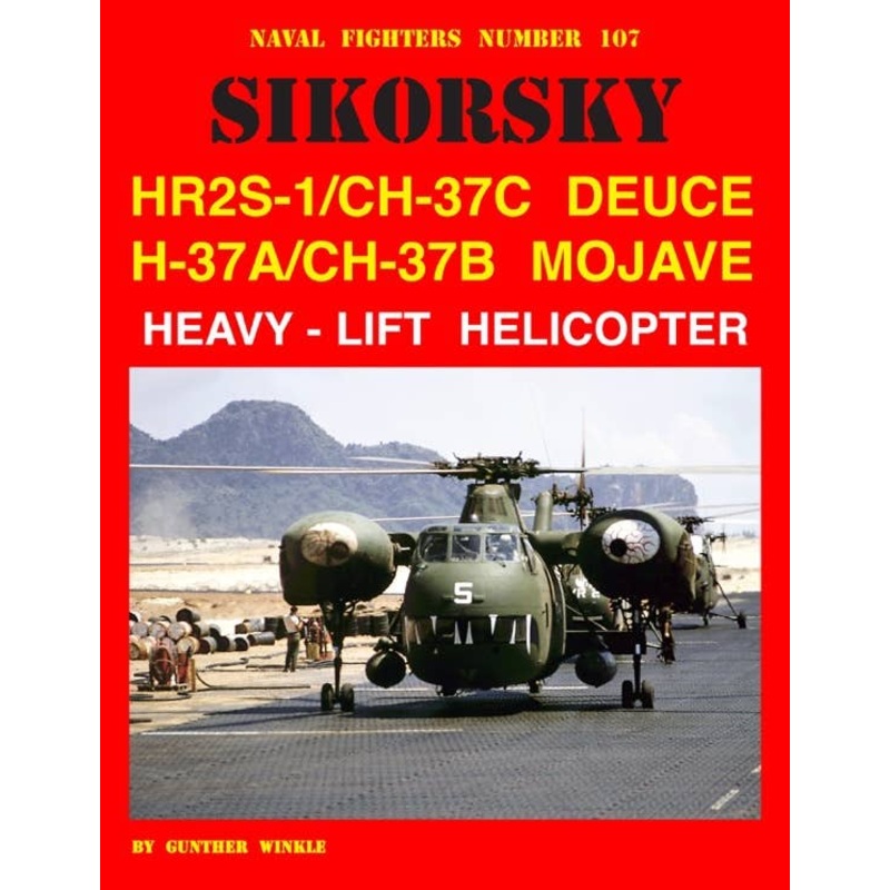 Sikorsky HR2S-1/CH-37C Deuce & H-37A/CH-37B Mojave Heavy-Lift Helicopter