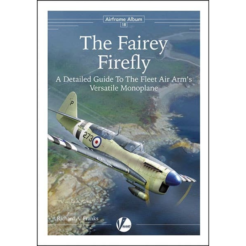 Airframe Album No 18 - The Fairey Firefly