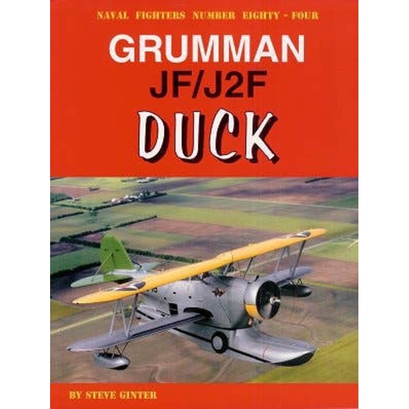 Naval Fighters 084: Grumman JF/J2F "DUCK"
