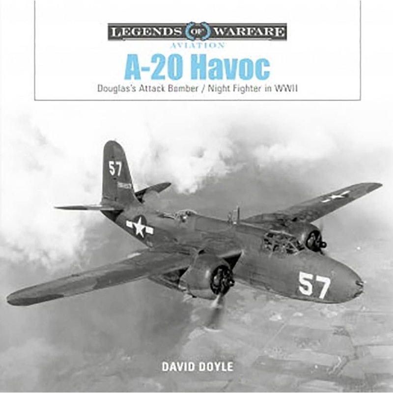 A-20 Havoc WWII Douglas Attack Bomber / Nightfighter Photograph Collection (Hard Cover)